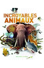 Incroyables animaux