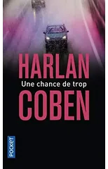 Une chance de trop