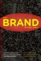 Please Don't Brand My Public Space