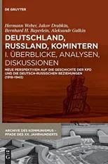 Deutschland, Russland, Komintern, I, Deutschland, Russland, Komintern - Uberblicke, Analysen, Diskussionen