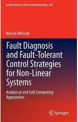 Fault Diagnosis and Fault-Tolerant Control Strategies for Non-Linear Systems