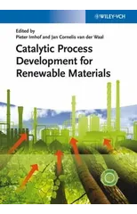 Catalytic Process Development for Renewable Materials