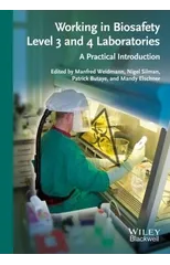 Working in Biosafety Level 3 and 4 Laboratories