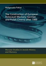 The Construction of European Holocaust Memory