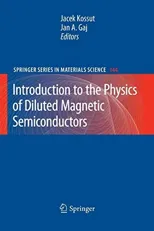 Introduction to the Physics of Diluted Magnetic Semiconductors (2010)