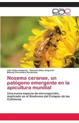 Nosema ceranae, un patogeno emergente en la apicultura mundial