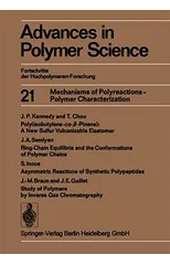 Mechanisms of Polyreactions — Polymer Characterization