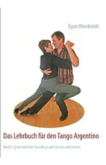 Das Lehrbuch fur den Tango Argentino