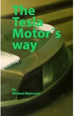 The Tesla Motor´s way