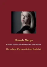 Gesund und schlank trotz Herbst und Winter