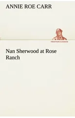 Nan Sherwood at Rose Ranch