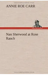 Nan Sherwood at Rose Ranch