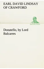 Donatello, by Lord Balcarres