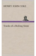 Tracks of a Rolling Stone