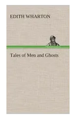 Tales of Men and Ghosts