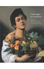 Caravaggio to Caneletto