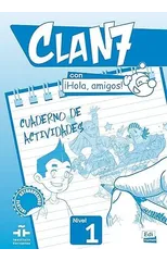 Clan 7 con Hola Amigos!