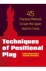 Techniques of Positional Play