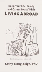 Keep Your Life, Family and Career Intact While Living Abroad