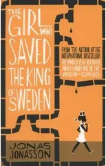 The Girl Who Saved the King of Sweden