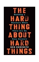 The Hard Thing About Hard Things