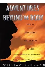 Adventures Beyond the Body