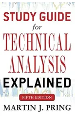 Study Guide for Technical Analysis Explained Fifth Edition