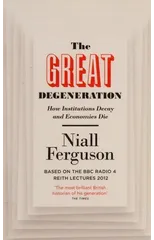 The Great Degeneration