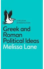 Greek and Roman Political Ideas