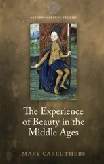 The Experience of Beauty in the Middle Ages