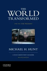 The World Transformed, 1945 to the Present