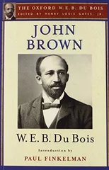 John Brown (The Oxford W. E. B. Du Bois)