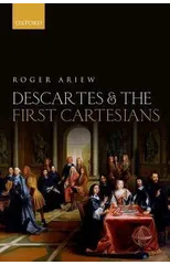 Descartes and the First Cartesians
