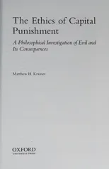 The Ethics of Capital Punishment