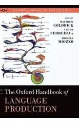 The Oxford Handbook of Language Production