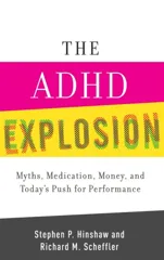 The ADHD Explosion