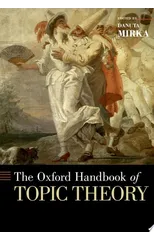 The Oxford Handbook of Topic Theory