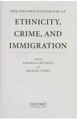 The Oxford Handbook of Ethnicity, Crime, and Immigration