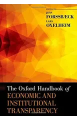The Oxford Handbook of Economic and Institutional Transparency