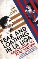 Fear and Loathing in La Liga