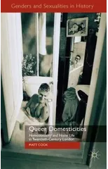 Queer Domesticities