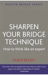 Sharpen Your Bridge Technique