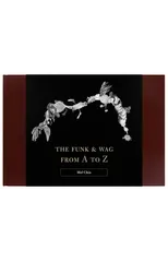 The Funk & Wag from A to Z