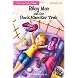 The Riley Mae and the Rock Shocker Trek