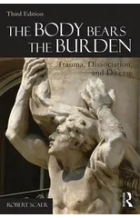 The Body Bears the Burden