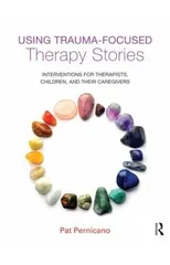 Using Trauma-Focused Therapy Stories