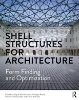 Shell Structures for Architecture