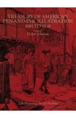 Treasury of American Pen & Ink Illustration 1881-1938