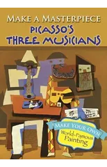 Make a Masterpiece -- Picasso's Three Musicians