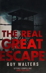 The Real Great Escape